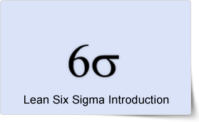 Lean Six Sigma Introduction
